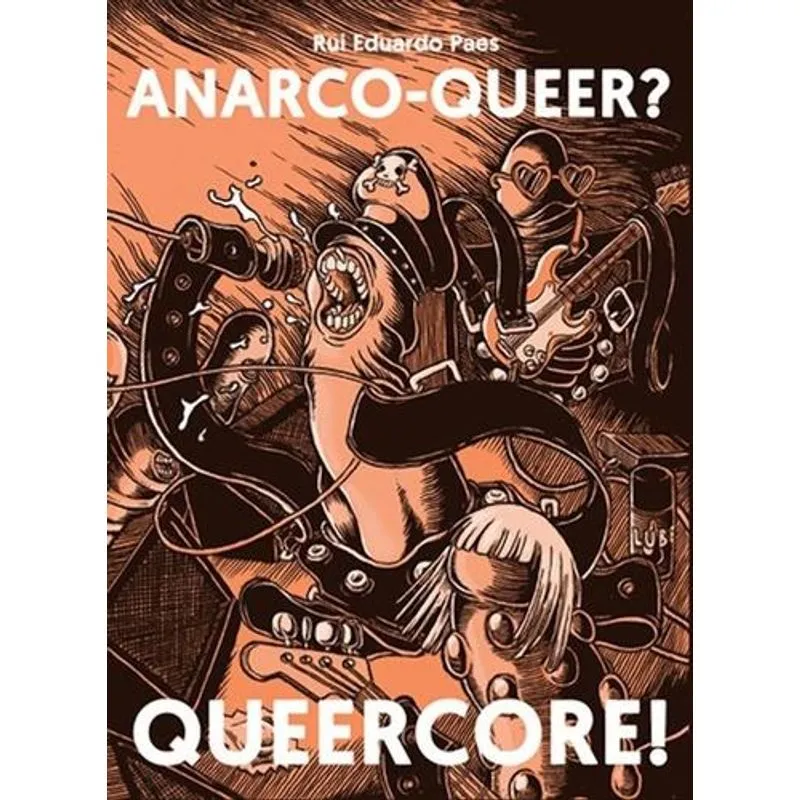Anarco-Queer? Queercore!