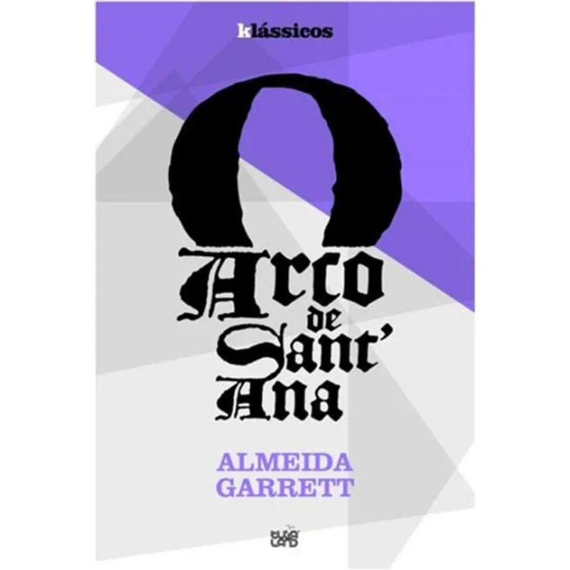 ARCO DE SANT'ANA, O
