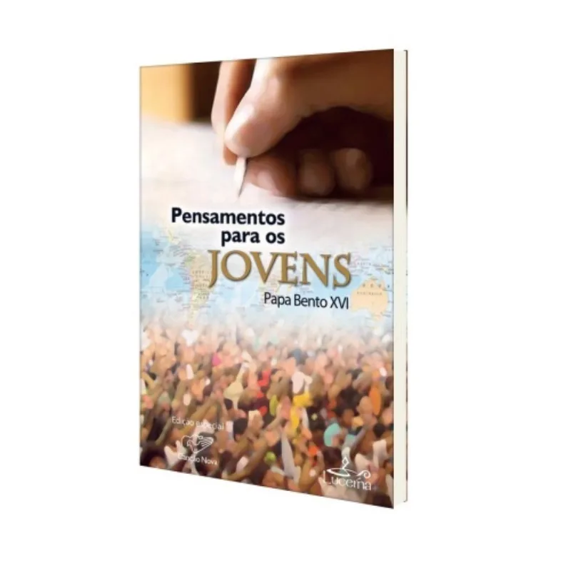 Pensamentos Para Os Jovens Papa Bento Xvi