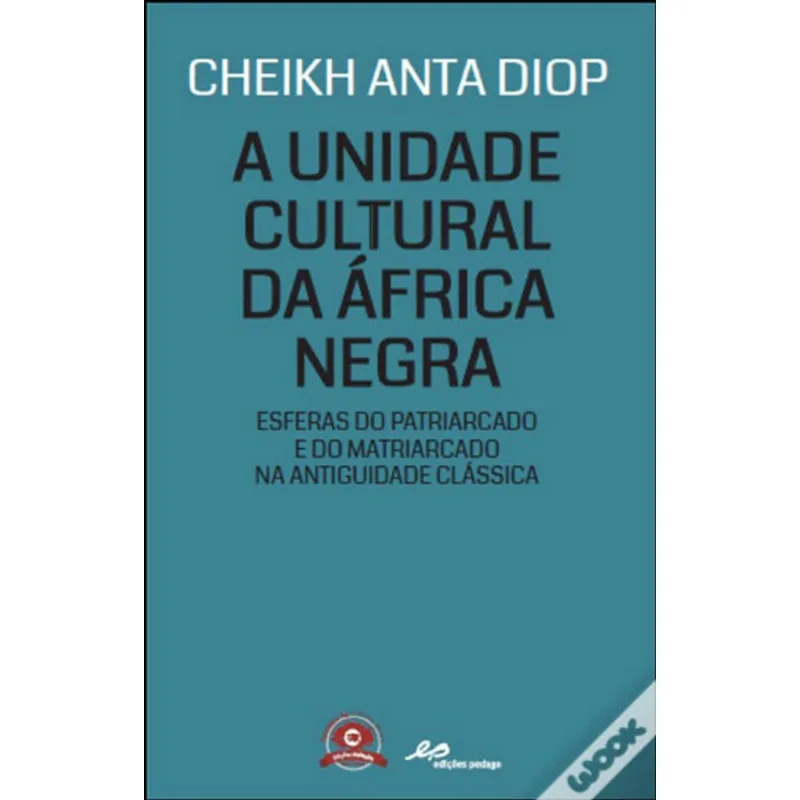 UNIDADE CULTURAL DA AFRICA NEGRA, A