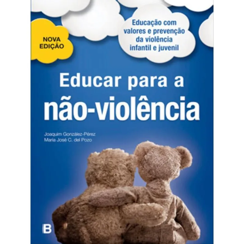 EDUCAR PARA A NÃO-VIOLÊNCIA