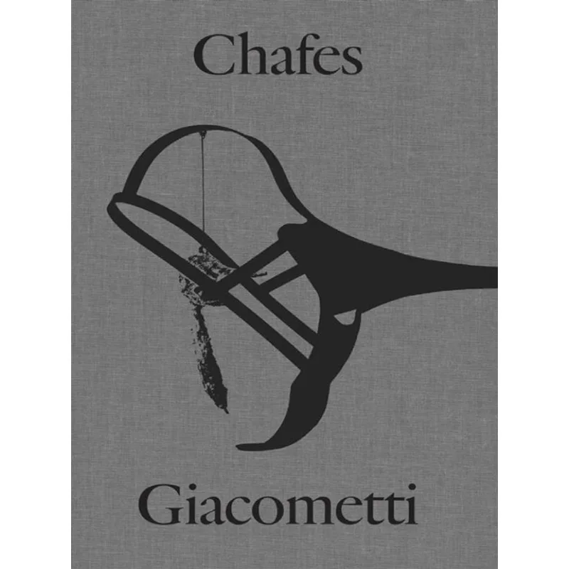 CHAFES - GIACOMETTI