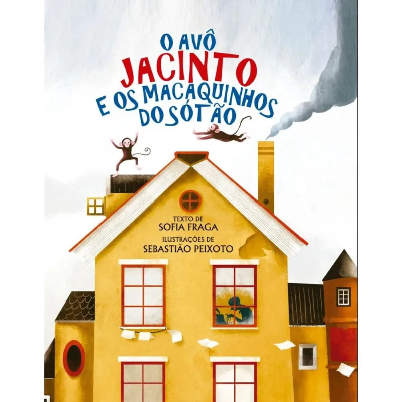 O avô Jacinto e os macaquinhos do sótão