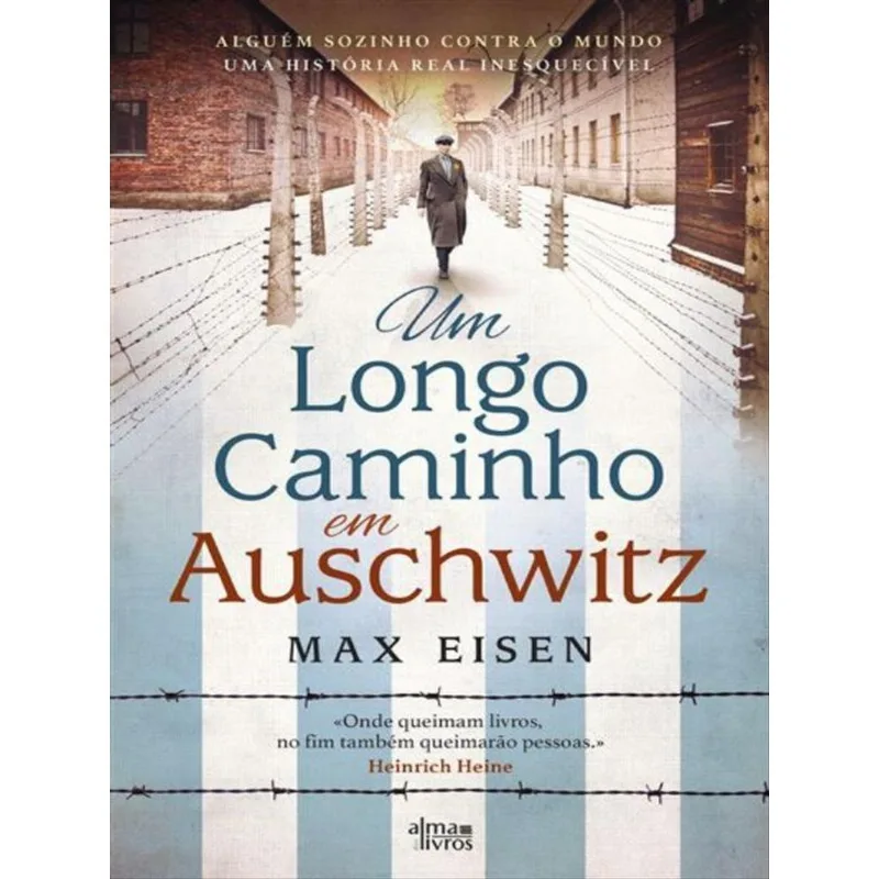 UM LONGO CAMINHO EM AUSCHWITZ