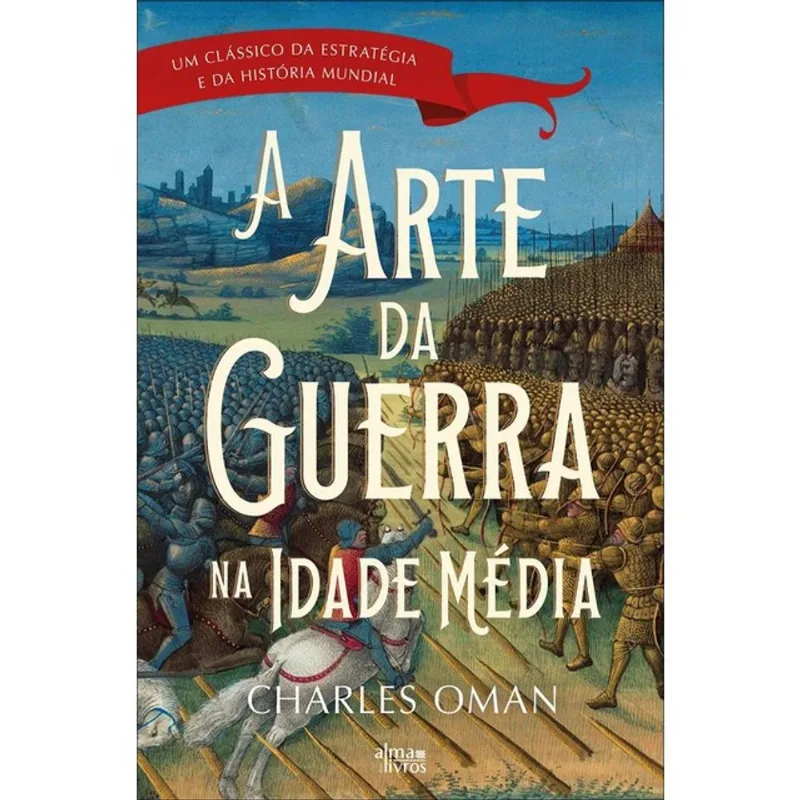 A ARTE DA GUERRA NA IDADE MÉDIA