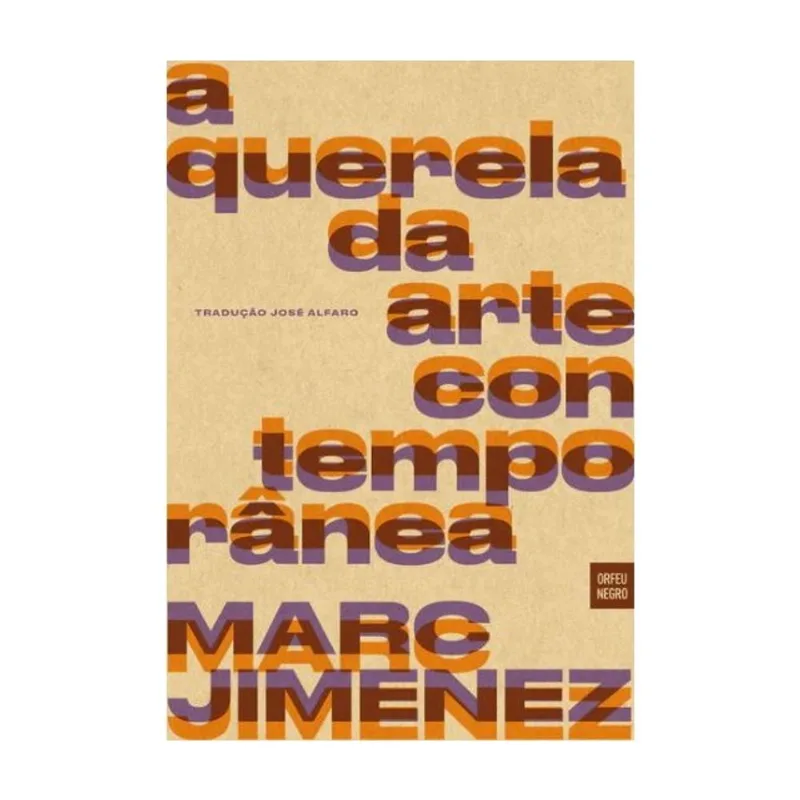 A QUERELA DA ARTE CONTEMPORÂNEA