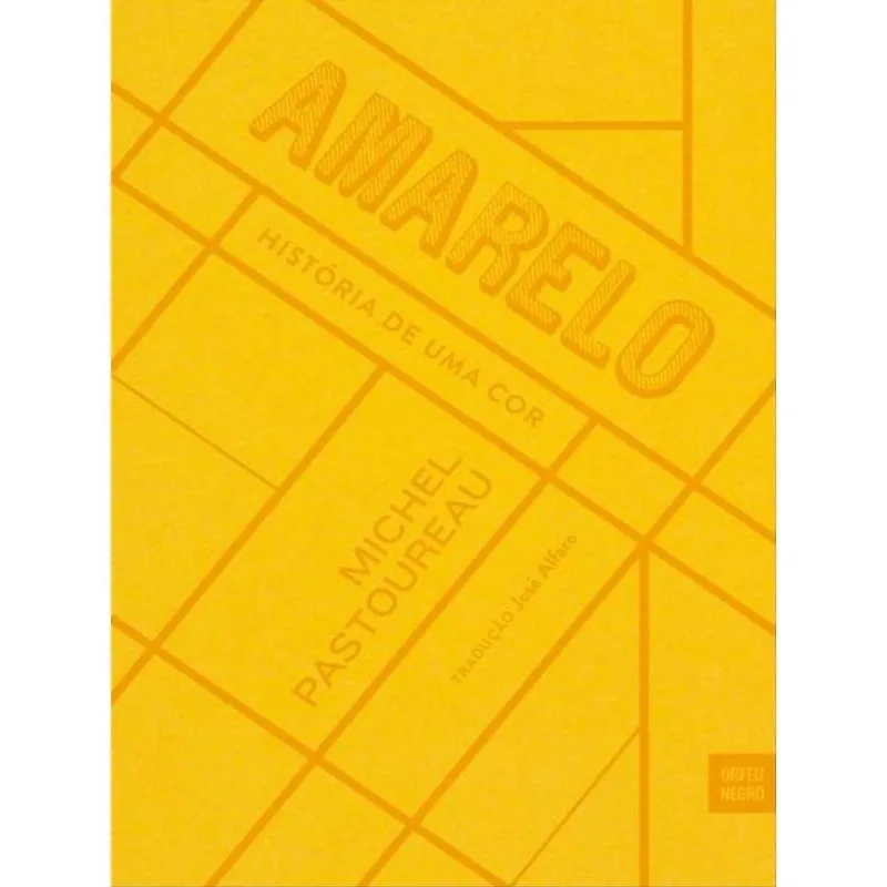 AMARELO - HISTORIA DE UMA COR