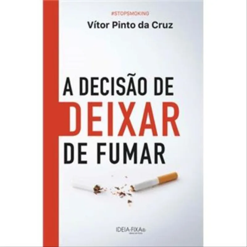 A DECISÃO DE DEIXAR DE FUMAR