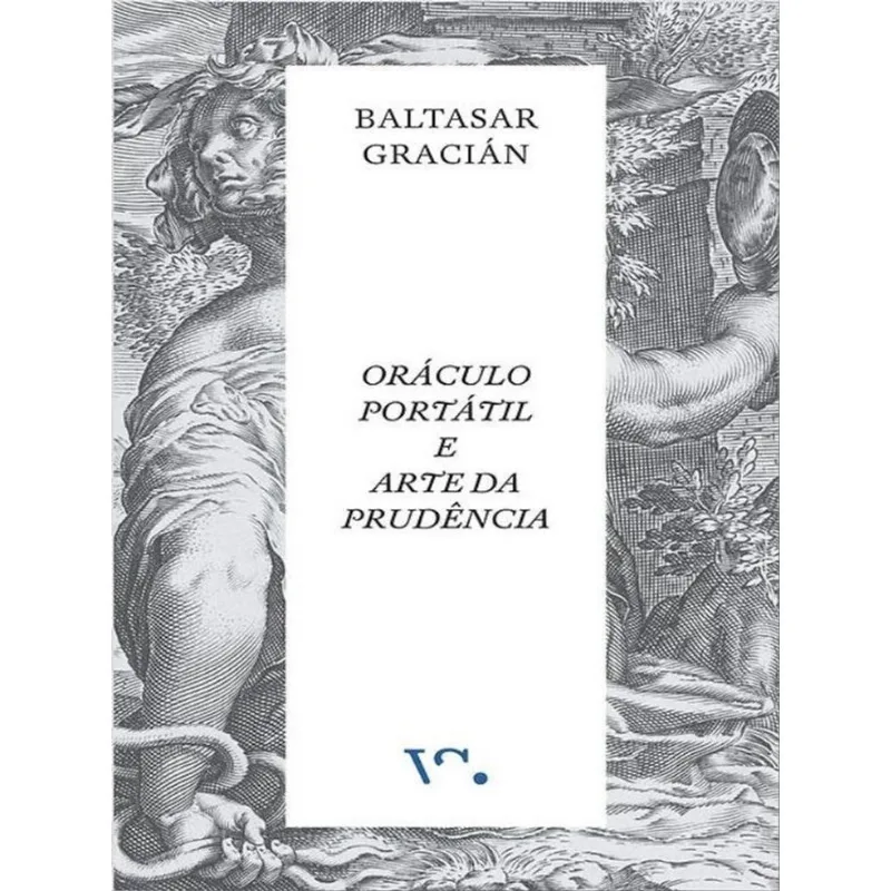 ORÁCULO PORTÁTIL E ARTE DA PRUDÊNCIA
