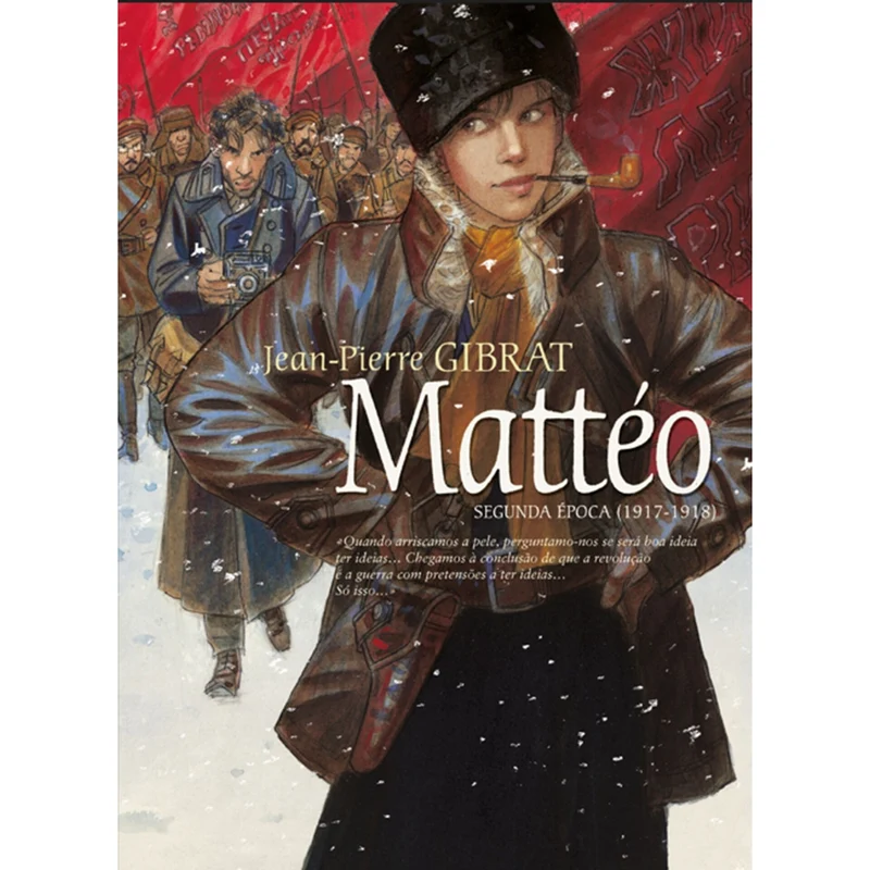Mattéo - Segunda Época de Jean-Pierre Gibrat