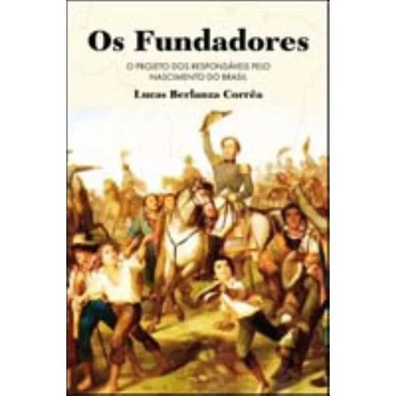 Fundadores - O Projecto Dos Responsaveis Pelo N