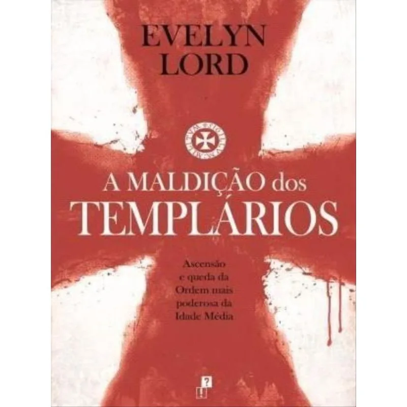 A MALDIÇÃO DOS TEMPLÁRIOS