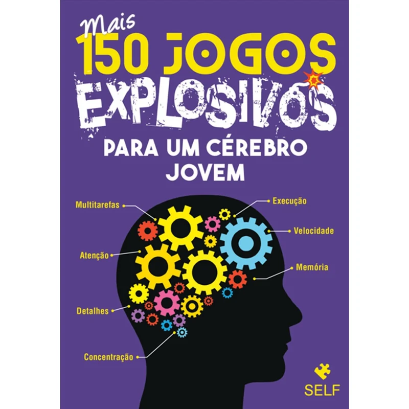 Mais 150 Jogos Explosivos Para de Editora Self