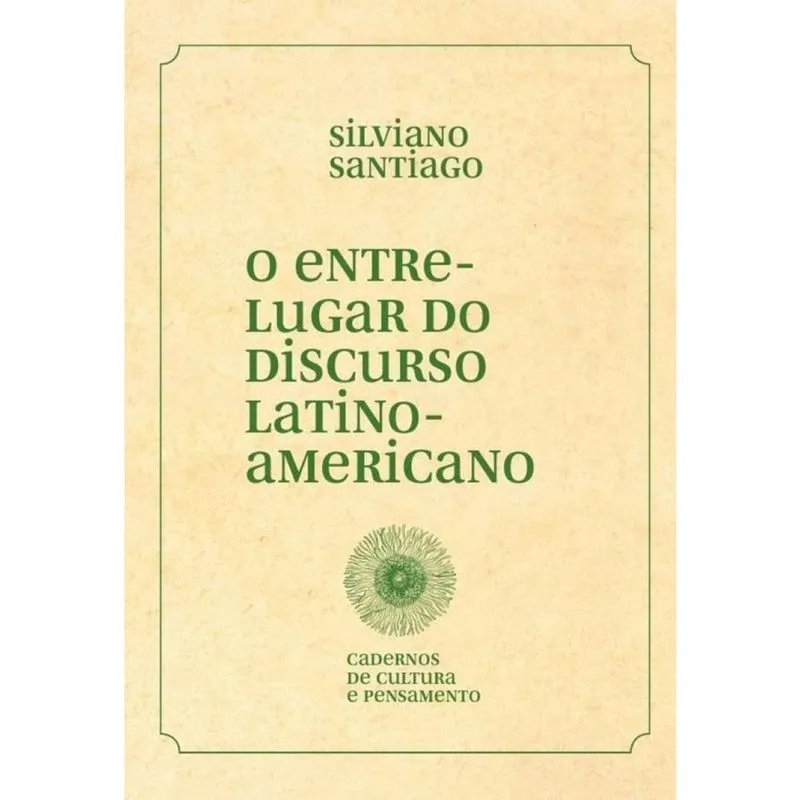 O entre-lugar do discurso latino-americano - Português