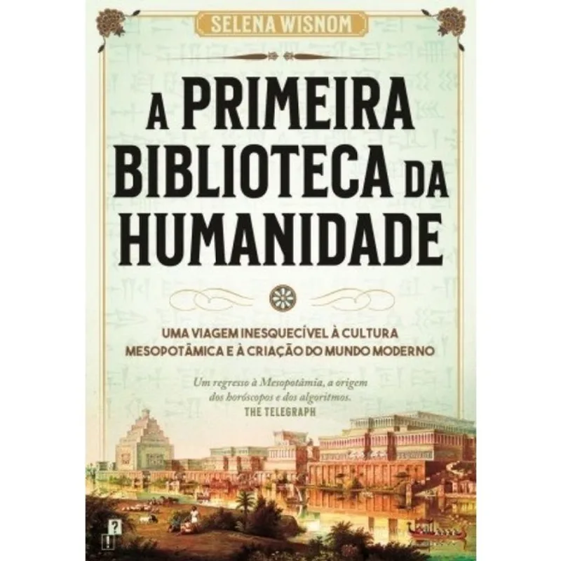 A PRIMEIRA BIBLIOTECA DA HUMANIDADE