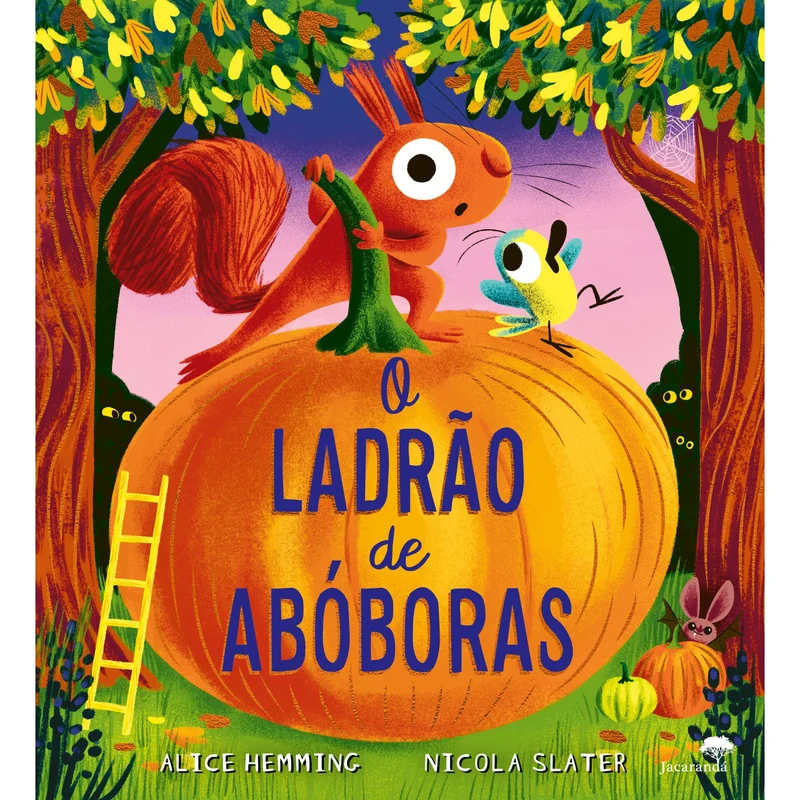 O Ladrão De Abóboras de Alice Hemming, Nicola Slater