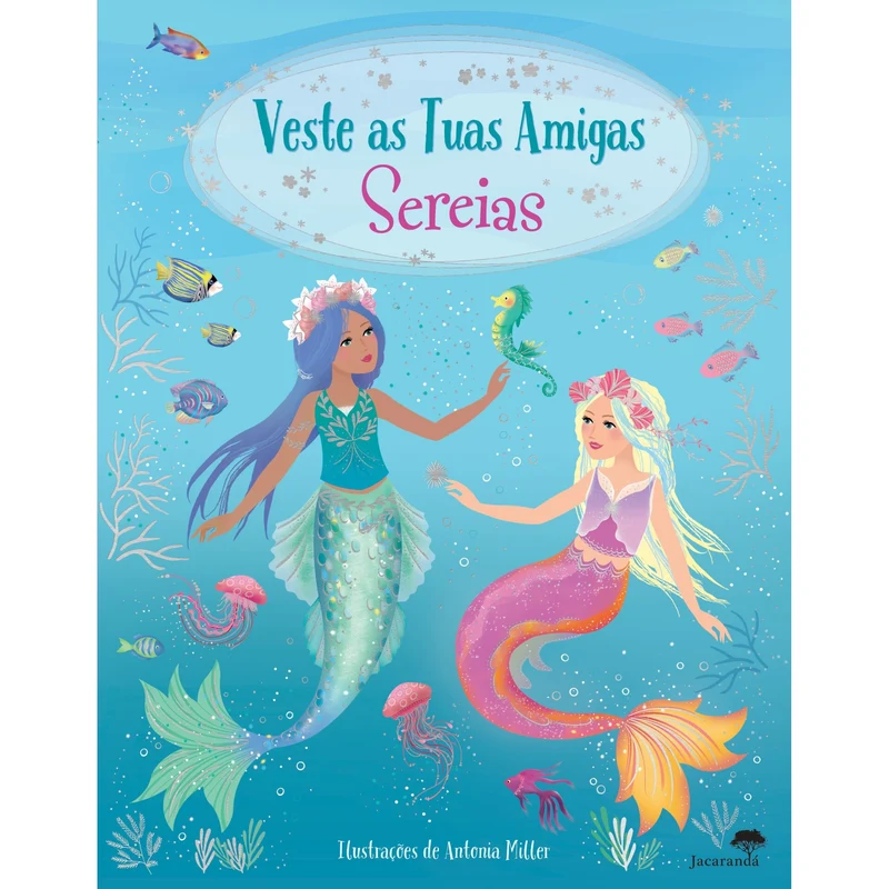 Sereias - Veste As Tuas Amigas de Antonia Miller