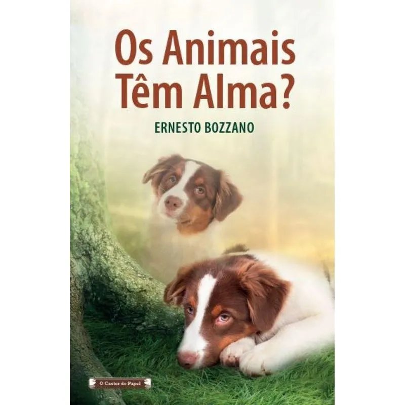 Os Animais Têm Alma?