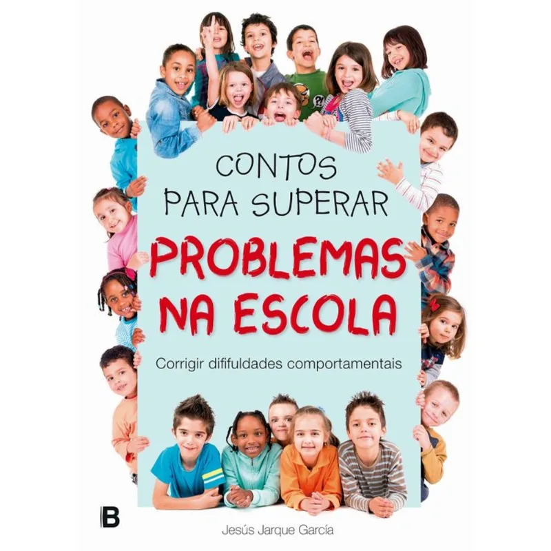 CONTOS PARA SUPERAR PROBLEMAS NA ESCOLA