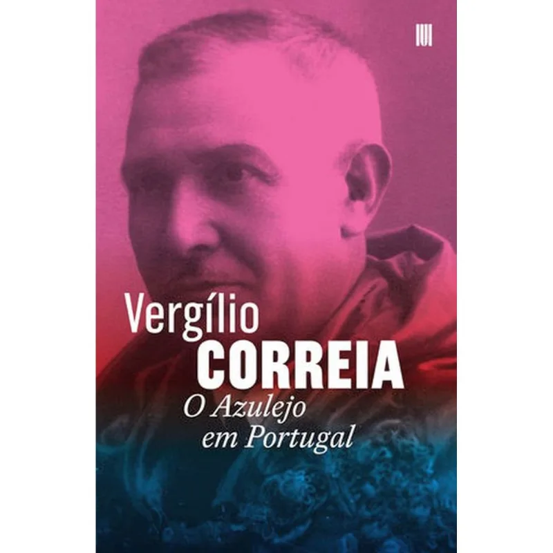 O AZULEJO EM PORTUGAL