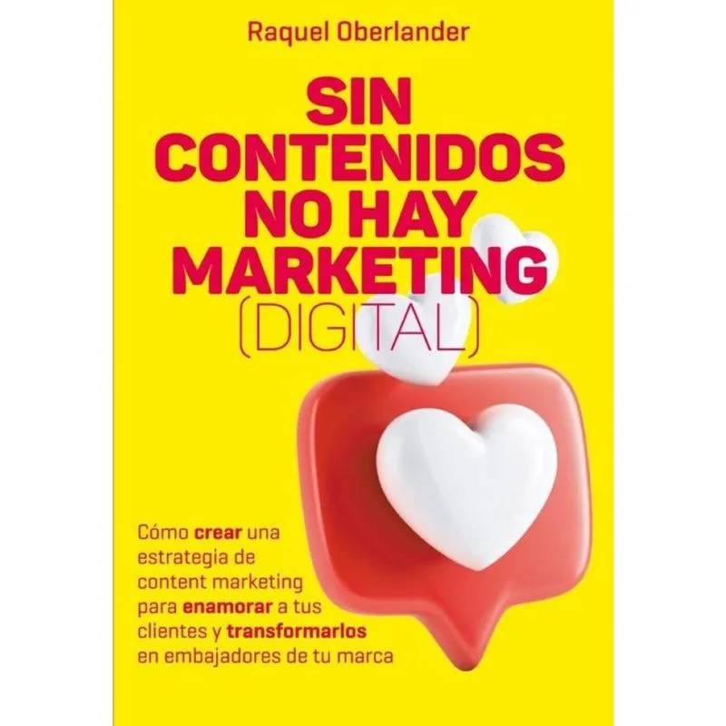 Sin contenidos no hay marketing (digital) - Espanhol