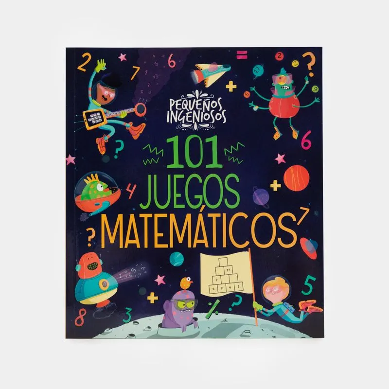 Pequeño ingeniosos: 101 juegos matemáticos