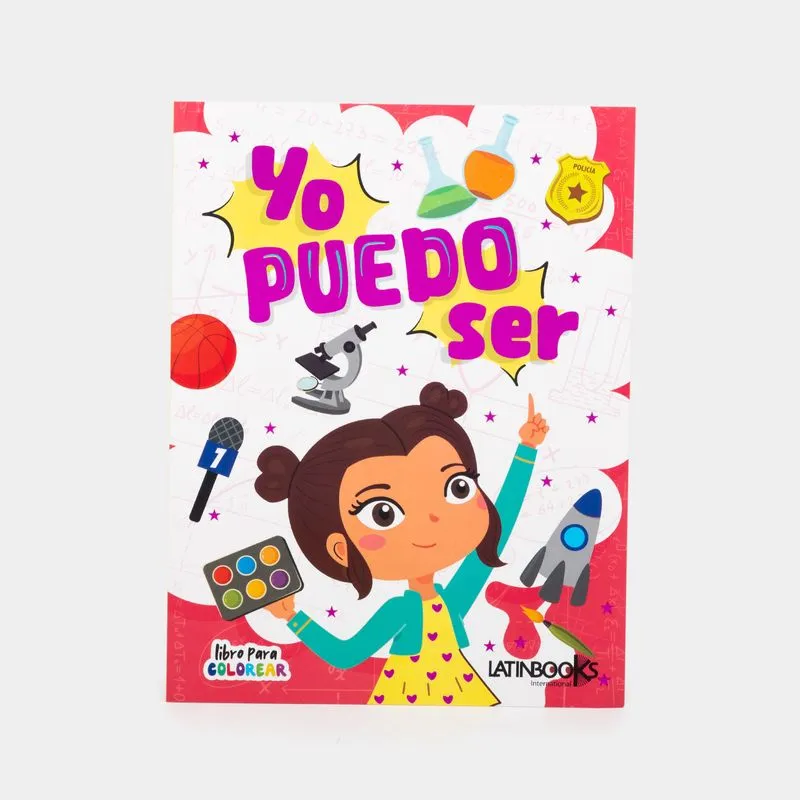 Yo puedo ser: libro para colorear