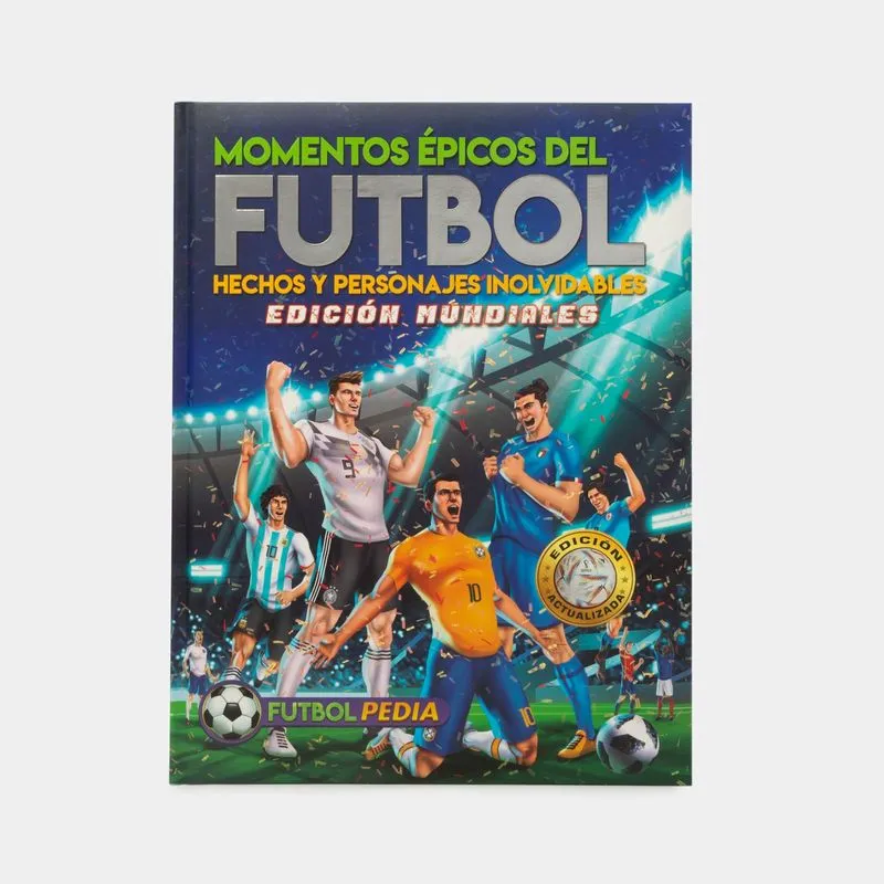 Futbolpedia: momentos épicos del futbol