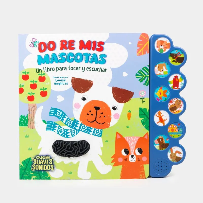 Do, re, mis mascotas: un libro para tocar y escuchar