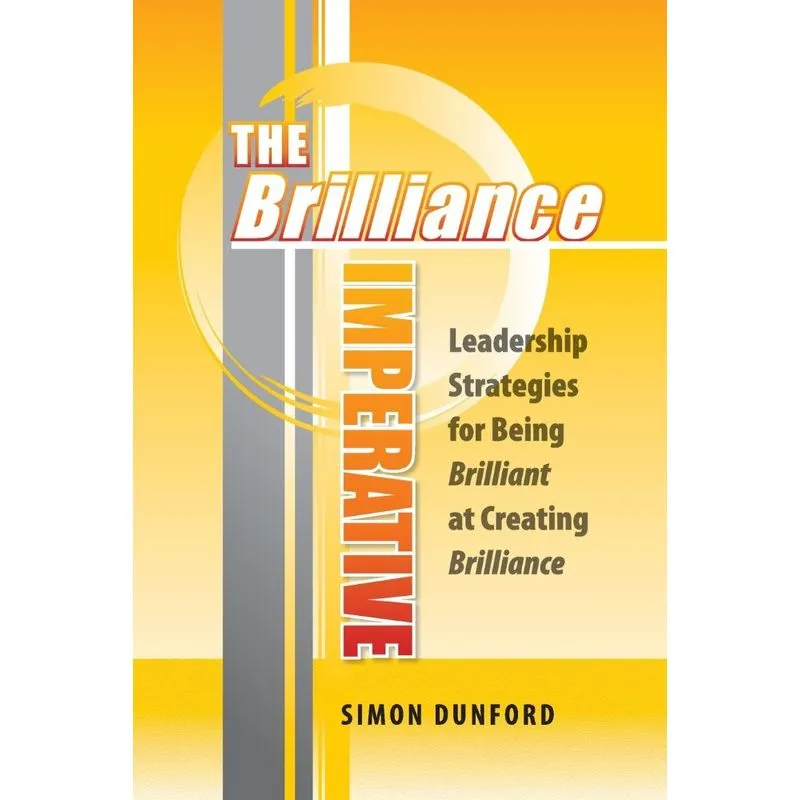 The Brilliance Imperative