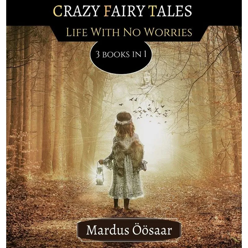 Crazy Fairy Tales