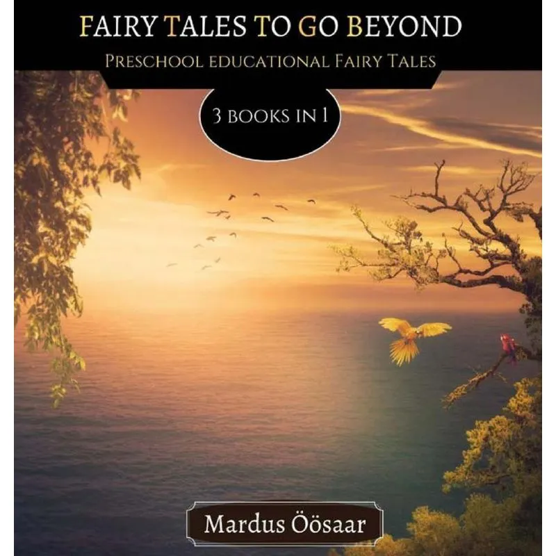 Fairy Tales To Go Beyond