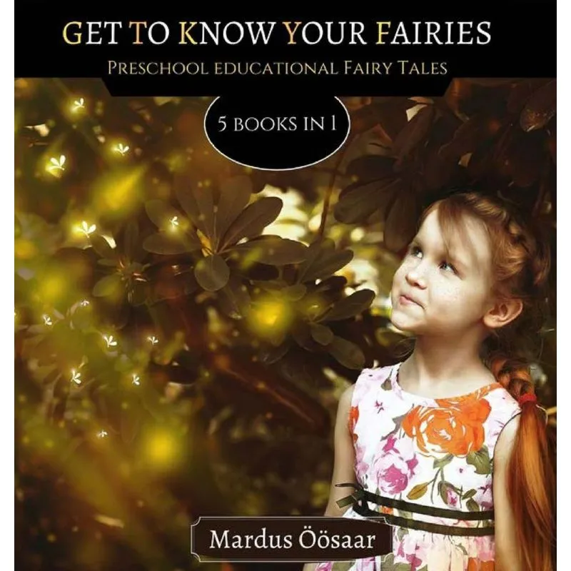 Get To Know Your Fairies