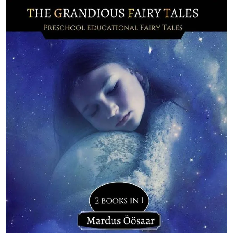 The Grandious Fairy Tales