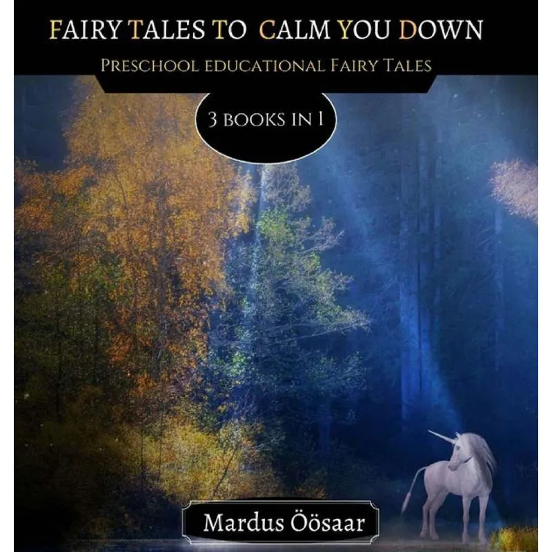 Fairy Tales To Calm You Down