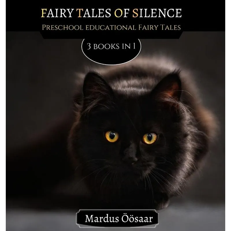Fairy Tales Of Silence