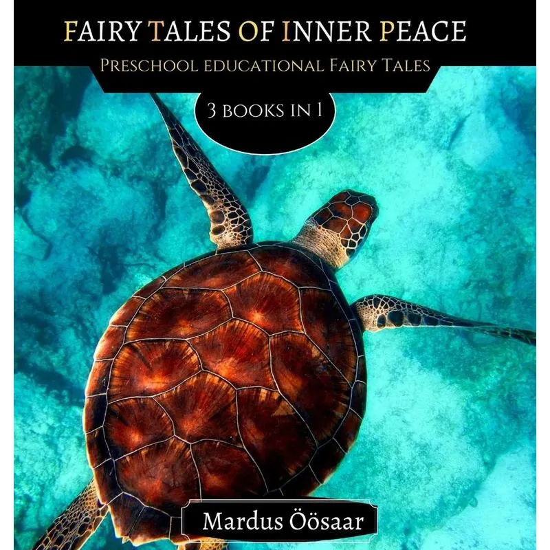 Fairy Tales Of Inner Peace