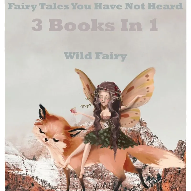 Fairy Tales You Have Not Heard