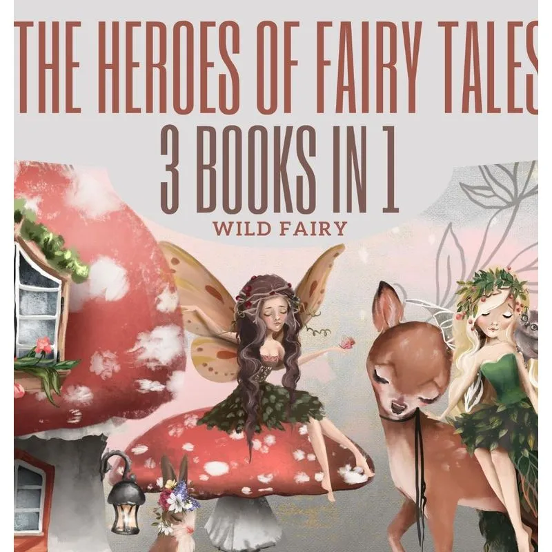 The Heroes of Fairy Tales