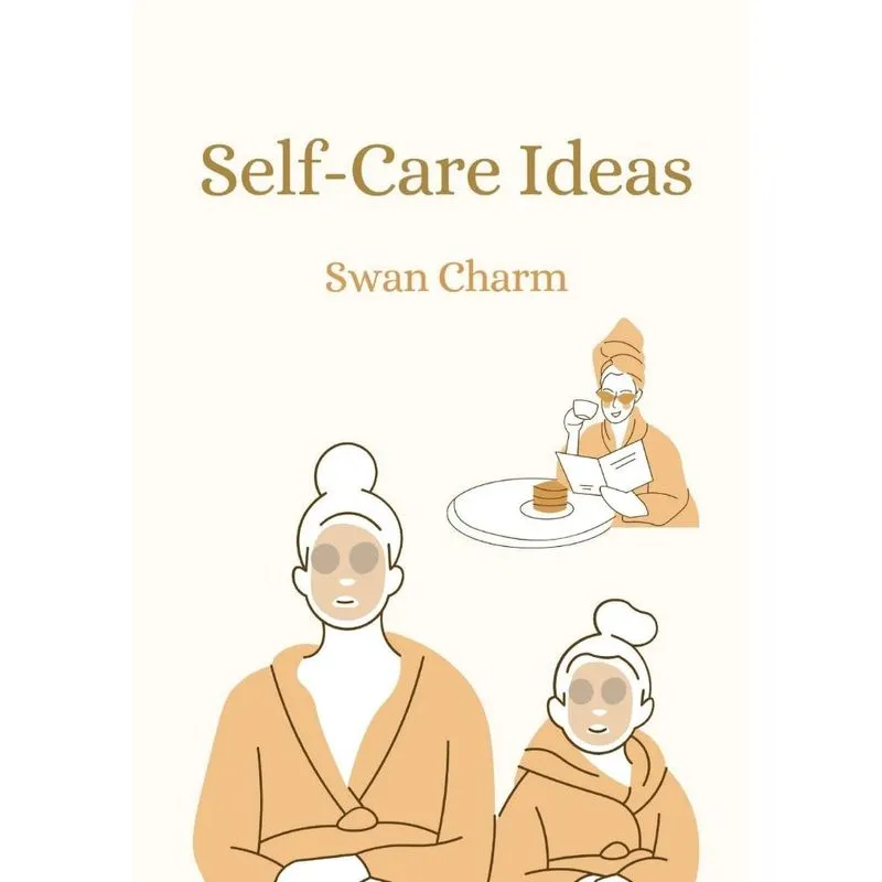 Self-Care Ideas