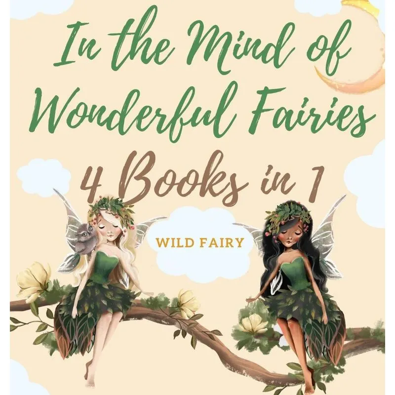 In the Mind of Wonderful Fairies