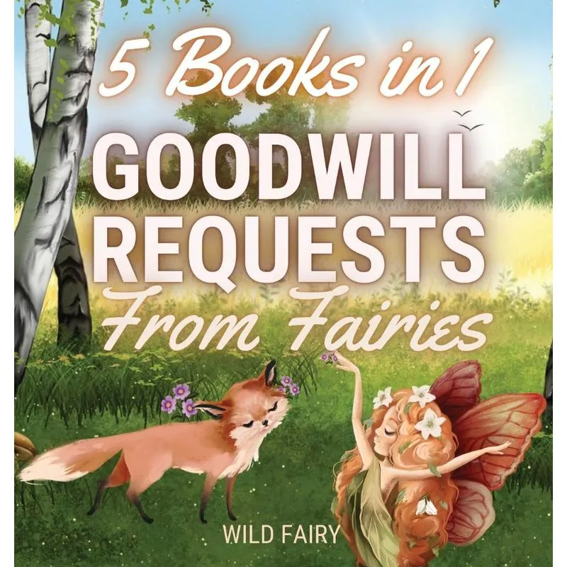 Goodwill Requests From Fairies