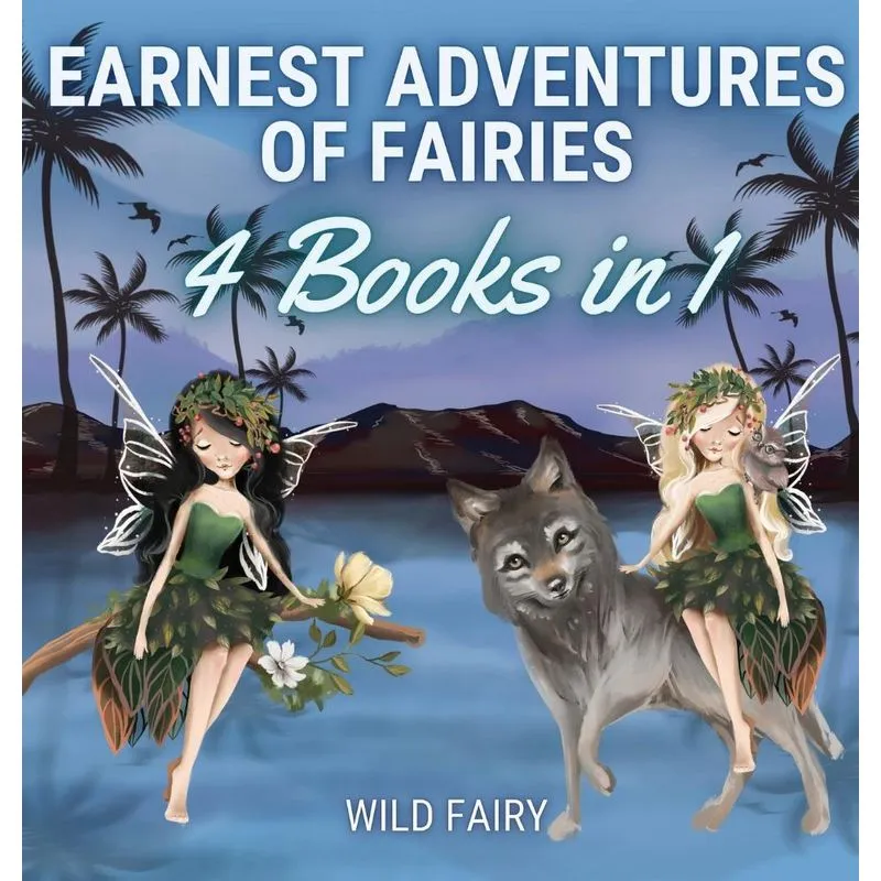 Earnest Adventures of Fairies