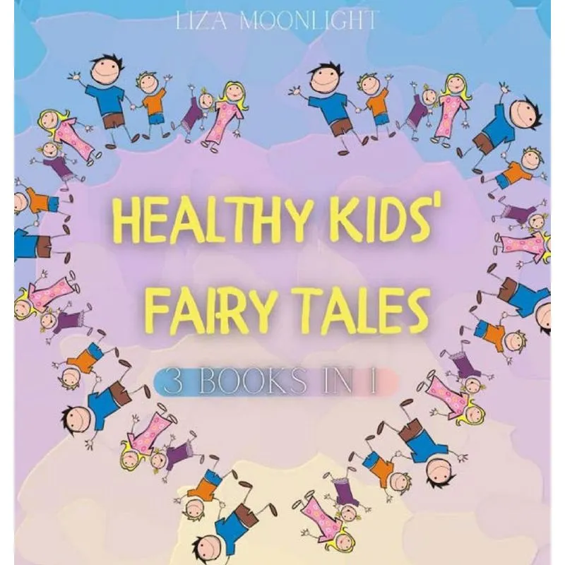 Healthy Kids Fairy Tales