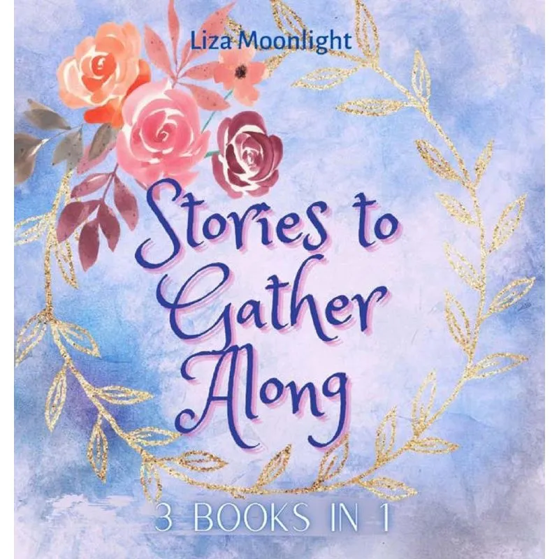 Stories to Gather Along