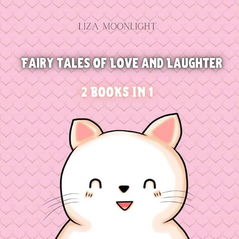 Fairy Tales of Love and Laughter
