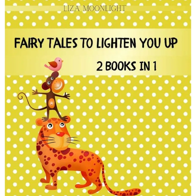 Fairy Tales to Lighten You Up