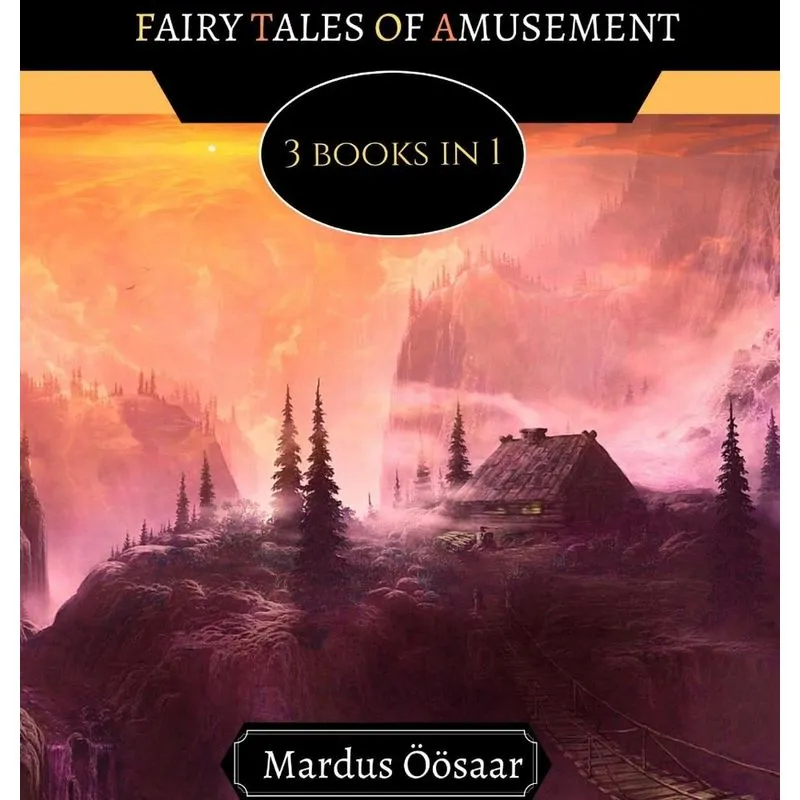 Fairy Tales of Amusement