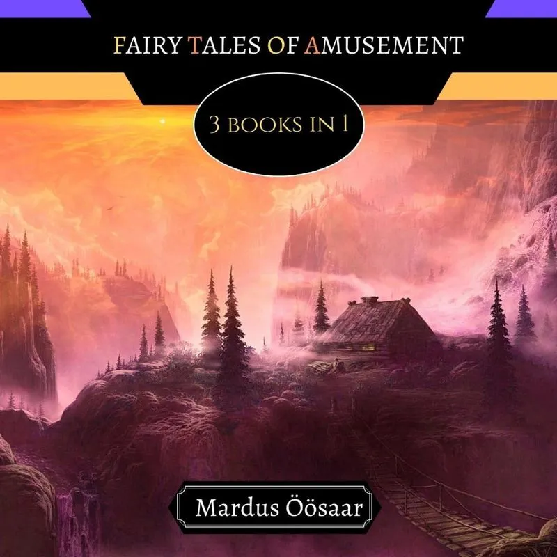Fairy Tales of Amusement
