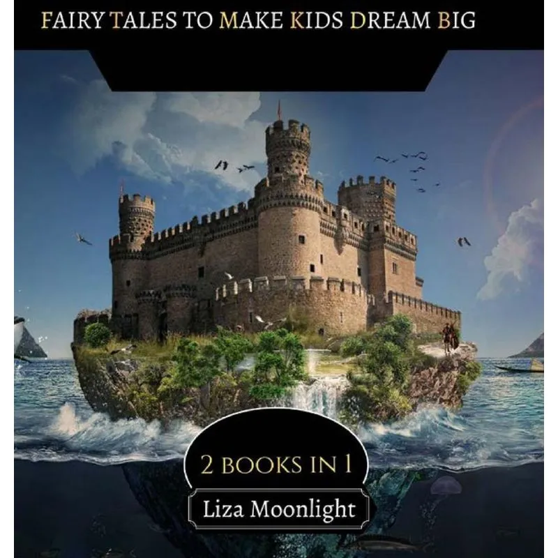Fairy Tales to Make Kids Dream Big